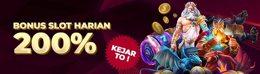 Bonus Slot Harian 200%