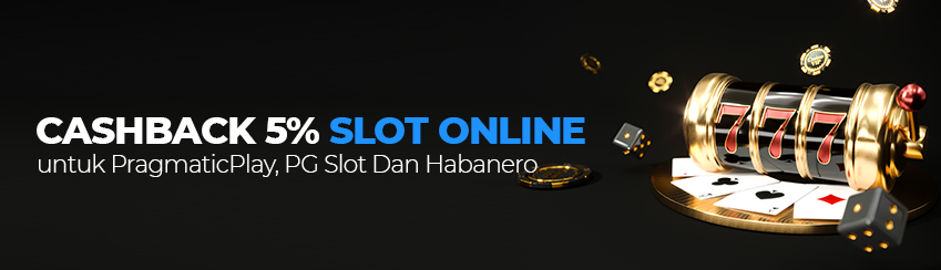 Cashback 5% Slot Online